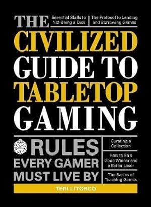 Bild des Verkufers fr Civilized Guide to Tabletop Gaming zum Verkauf von Bellwetherbooks