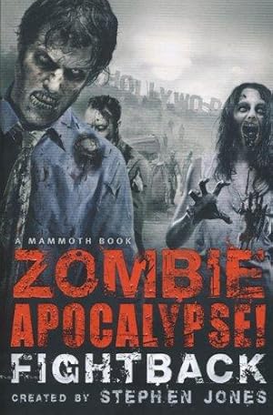 Seller image for The Mammoth Book of Zombie Apocalypse! Fightback (Mammoth Books) for sale by Bellwetherbooks