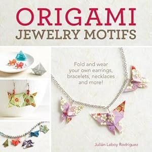 Image du vendeur pour Origami Jewelry Motifs mis en vente par Bellwetherbooks