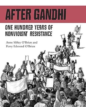 Seller image for After Gandhi: One Hundred Years of Nonviolent Resistance for sale by Bellwetherbooks