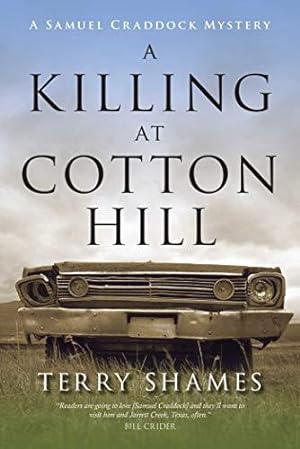 Seller image for A Killing at Cotton Hill: A Samuel Craddock Mystery (Samuel Craddock Mysteries) for sale by Bellwetherbooks
