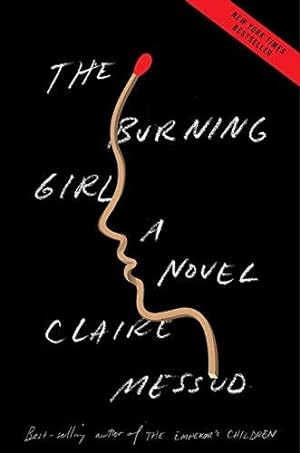 Seller image for Burning Girl: A Novel for sale by Bellwetherbooks