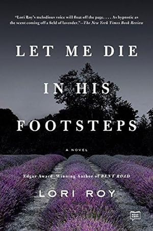 Imagen del vendedor de Let Me Die in His Footsteps: A Novel a la venta por Bellwetherbooks