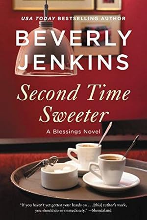 Second Time Sweeter by Beverly Jenkins Second Time Sweeter by Beverly Jenkins