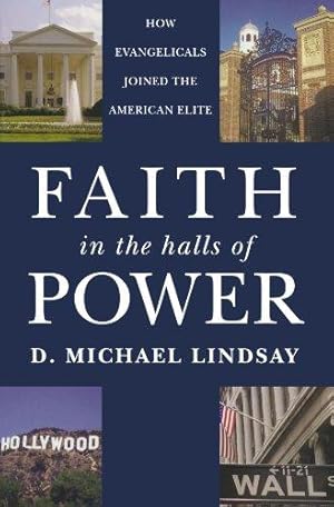 Seller image for Faith in the Halls of Power: How Evangelicals Joined the American Elite for sale by Bellwetherbooks