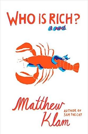 Seller image for Who Is Rich?: A Novel for sale by Bellwetherbooks