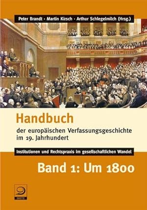 Seller image for Handbuch der europischen Verfassungsgeschichte im 19. Jahrhundert Bd.1 for sale by BuchWeltWeit Ludwig Meier e.K.