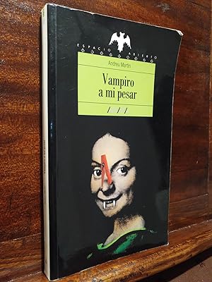 Immagine del venditore per Vampiro a mi pesar venduto da Libros Antuano