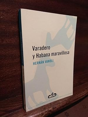 Bild des Verkufers fr Varadero y Habana maravillosa zum Verkauf von Libros Antuano