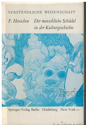 Imagen del vendedor de Der menschliche Schdel in der Kulturgeschichte. Erstausgabe. a la venta por Dobben-Antiquariat Dr. Volker Wendt