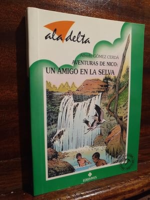 Imagen del vendedor de Aventuras de Nico: Un amigo en la selva a la venta por Libros Antuano