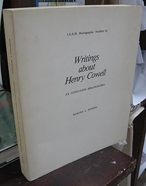 Seller image for Writings about Henry Cowell: An Annotated Bibliography for sale by Atlantic Bookshop