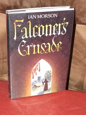 Seller image for Falconer's Crusade for sale by Bodacious Books