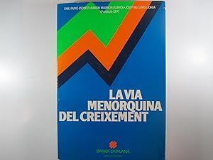 Imagen del vendedor de LA VIA MENORQUINA DEL CREIXEMENT a la venta por Costa LLibreter