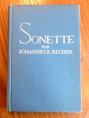 Gewissheit des Siegs und Sicht auf grosse Tage. Gesammelte Sonette. 1935 - 1938.