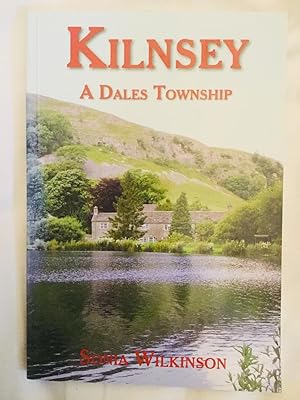 Imagen del vendedor de Kilnsey: a Dales Township a la venta por Cherubz Books