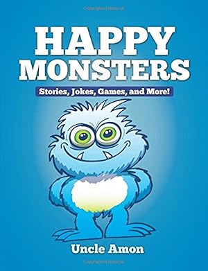 Seller image for Happy monsters - short stories, jokes, games and more for sale by Imosver