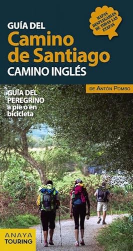 Seller image for Gua del Camino de Santiago. Camino Ingls. Gua del peregrino a pie o en bicicleta. for sale by La Librera, Iberoamerikan. Buchhandlung