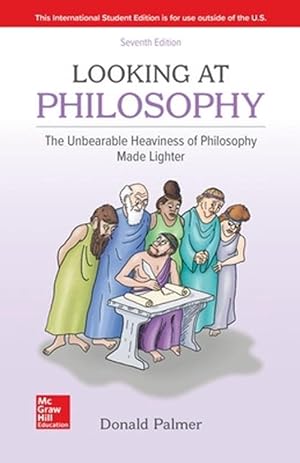 Imagen del vendedor de ISE Looking At Philosophy: The Unbearable Heaviness of Philosophy Made Lighter (Paperback) a la venta por Grand Eagle Retail