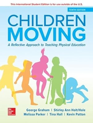 Imagen del vendedor de ISE Children Moving: A Reflective Approach to Teaching Physical Education (Paperback) a la venta por Grand Eagle Retail