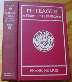 McTEAGUE. A Story of San Francisco