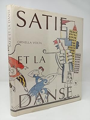 Image du vendeur pour Satie et la Danse mis en vente par ROBIN SUMMERS BOOKS LTD