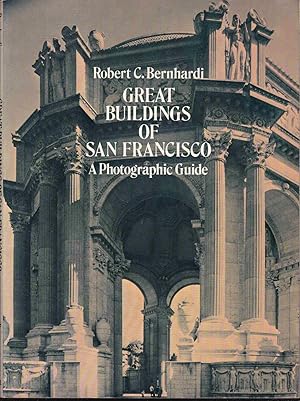 Bild des Verkufers fr Great Buildings of San Francisco - A Photographic Guide. With dedication of the author zum Verkauf von Graphem. Kunst- und Buchantiquariat