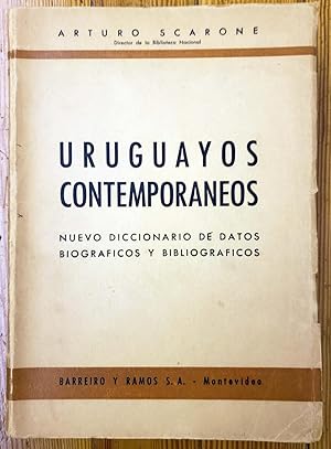 Seller image for Uruguayos Contemporneos. Nuevo Diccionario de Datos biogrficos y bibliogrficos. for sale by Chaco 4ever Books