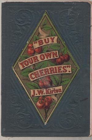 "Buy Your Own Cherries"