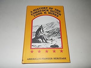 Immagine del venditore per A History of the Comstock Silver Lode & Mines venduto da Paradise Found Books