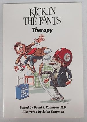 Immagine del venditore per Kick in the Pants Therapy: the Anthology of the Psycholllogical Bulletin Volumes 1-6 venduto da Attic Books (ABAC, ILAB)