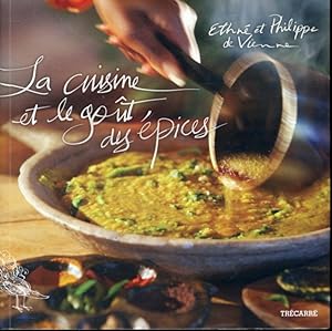 Seller image for Le Cuisine et le got des pices for sale by Librairie Le Nord