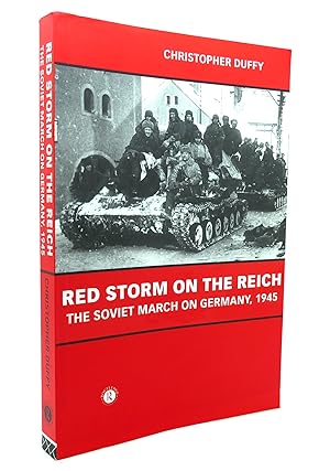 Seller image for RED STORM ON THE REICH The Soviet March on Germany 1945 for sale by Rare Book Cellar