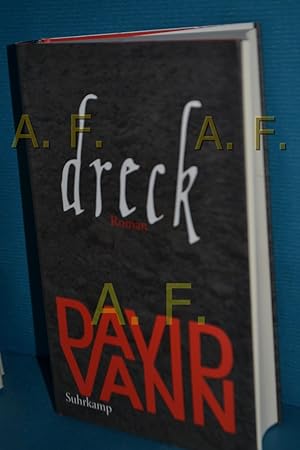 Image du vendeur pour Dreck : Roman. David Vann. Aus dem amerikan. Engl. von Miriam Mandelkow mis en vente par Antiquarische Fundgrube e.U.