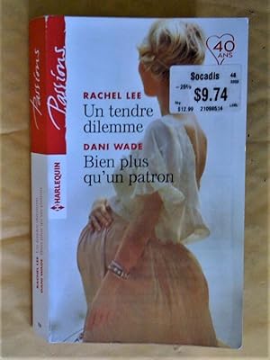 Seller image for Un tendre dilemme - Bien plus qu'un patron for sale by Claudine Bouvier