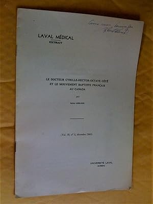 Seller image for Le docteur Cyrille-Hector-Octave Ct et le mouvement baptiste franais au Canada for sale by Claudine Bouvier