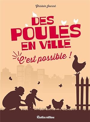 des poules en ville ; c'est possible !