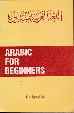 Bild des Verkufers fr Arabic for Beginners. zum Verkauf von Fundus-Online GbR Borkert Schwarz Zerfa