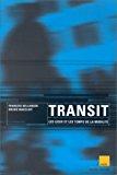 Image du vendeur pour Transit Ou Les Lieux Et Les Temps De La Mobilit mis en vente par RECYCLIVRE