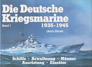 Die Deutsche Kriegsmarine 1935-1945 - 4 Bände. Band 1 bis Band 4.