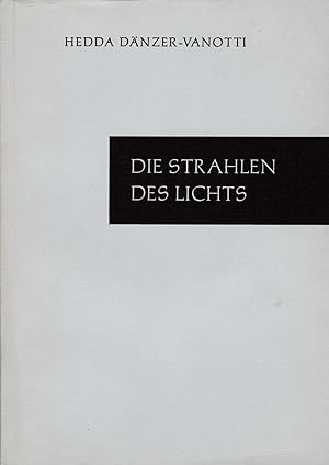 Imagen del vendedor de Die Strahlen des Lichts. Die Quantenstruktur der Wellenlnge. a la venta por Antiquariat Kastanienhof