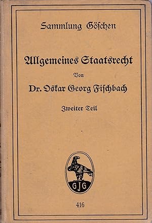 Bild des Verkufers fr Allgemeines Staatsrecht, Teil 2, zum Verkauf von Antiquariat Kastanienhof