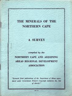 The Minerals of the Northern Cape - A Survey