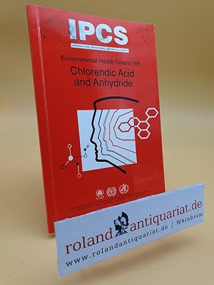Bild des Verk�ufers f�r Environmental Health Criteria, Band 185: Chlorendic Acid and Anhydride zum Verkauf von Roland Antiquariat UG haftungsbeschr�nkt