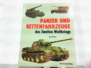 Bild des Verkufers fr Panzer und Kettenfahrzeuge des Zweiten Weltkriegs. zum Verkauf von Antiquariat Ehbrecht - Preis inkl. MwSt.