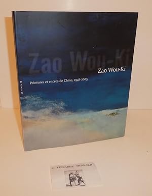 Zao-Wou-Ki. Peintures et encres de Chine, 1948-2005. Biarritz. Hazan. 2005.