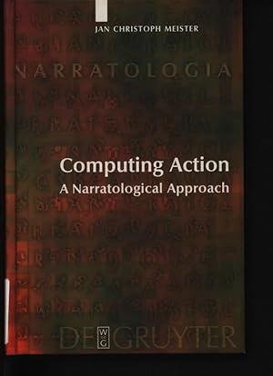 Bild des Verkufers fr Computing Action A Narratological Approach,2 zum Verkauf von Antiquariat Bookfarm