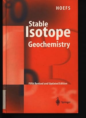Bild des Verkufers fr Stable isotope geochemistry With 18 tables, zum Verkauf von Antiquariat Bookfarm