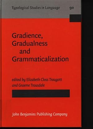 Bild des Verkufers fr Gradience, gradualness and grammaticalization ,v. 90 zum Verkauf von Antiquariat Bookfarm
