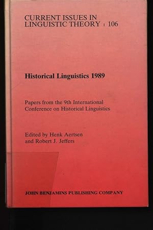 Immagine del venditore per Historical linguistics 1989 Papers from the 9th International Conference on Historical Linguistics, Rutgers University, 14-18 August 1989,v. 106 venduto da Antiquariat Bookfarm